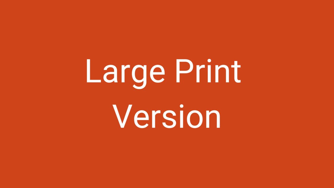 Orange box with words Large Print Version